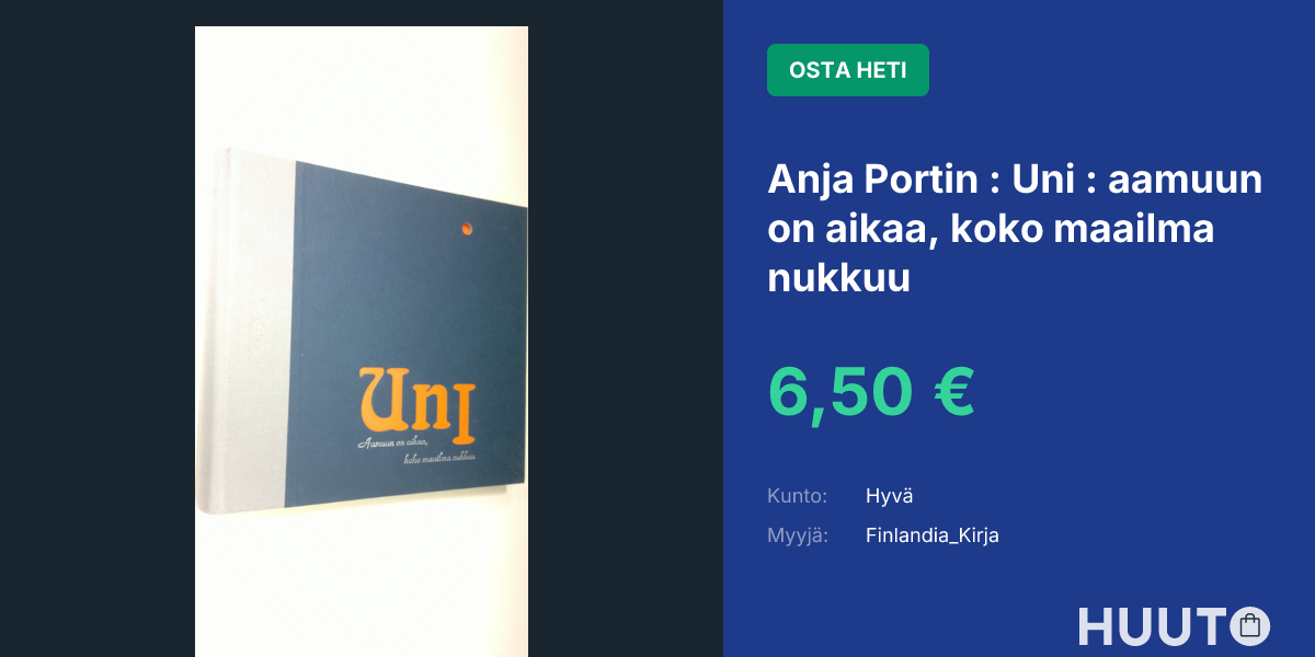 Anja Portin : Uni : aamuun on aikaa, koko maailma nukkuu | Huuto.net