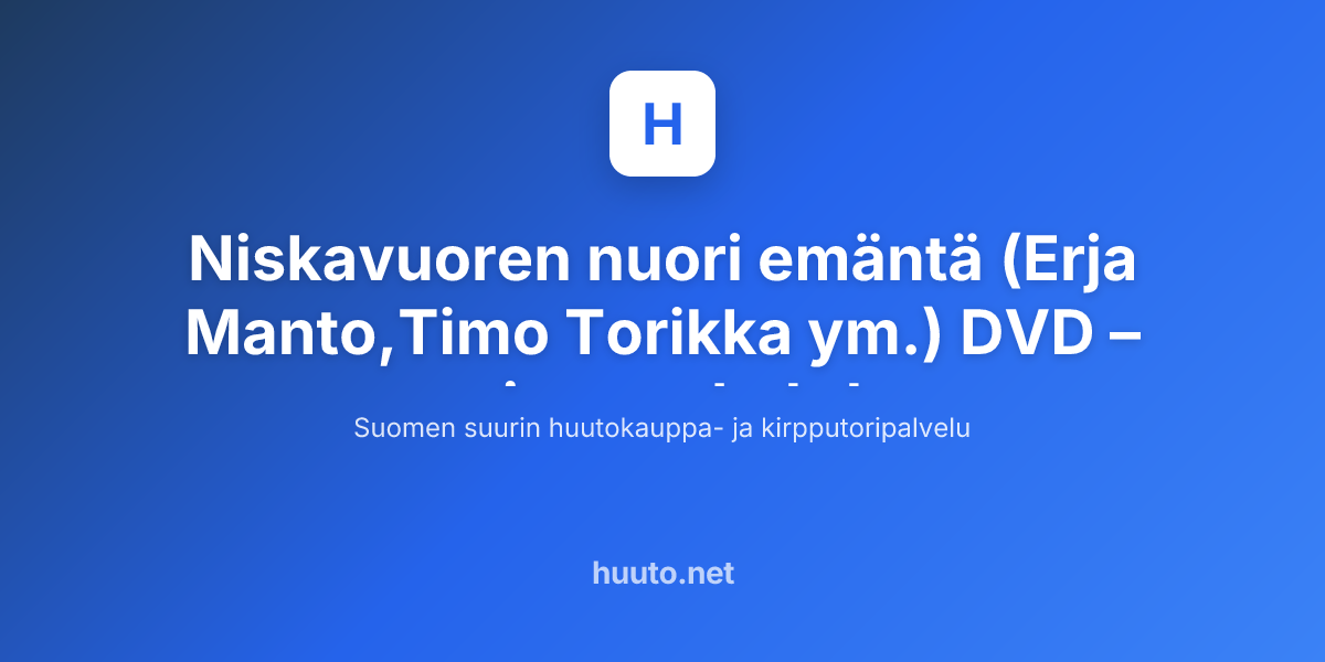 Niskavuoren Nuori Em nt Erja Manto Timo Torikka Ym DVD Huuto Niskavuoren Nuori Em nt Erja Manto Timo Torikka Ym DVD Huuto