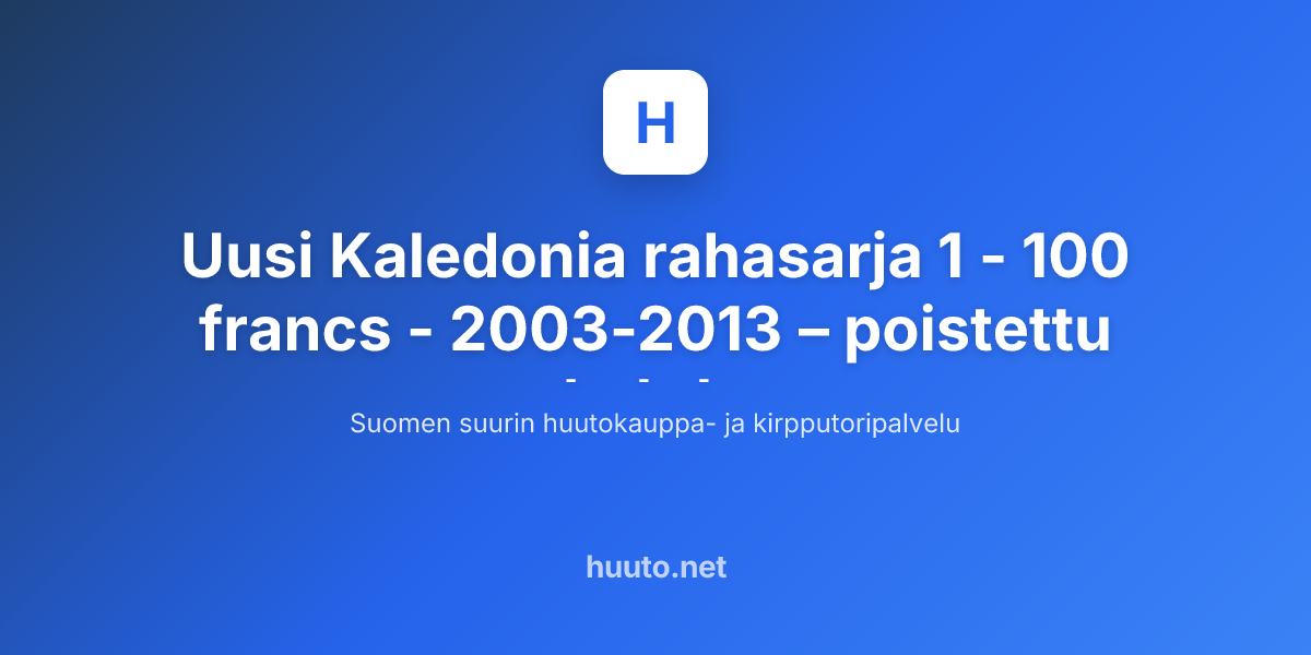 Uusi Kaledonia rahasarja 1 - 100 francs - 2003-2013 | Huuto.net